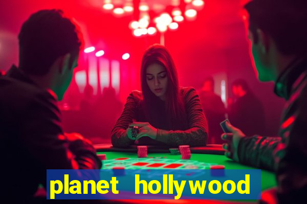 planet hollywood casino and hotel