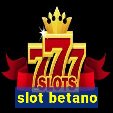 slot betano