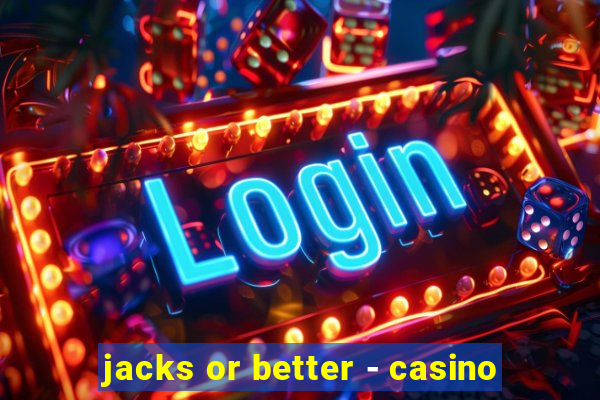 jacks or better - casino