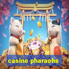 casino pharaohs