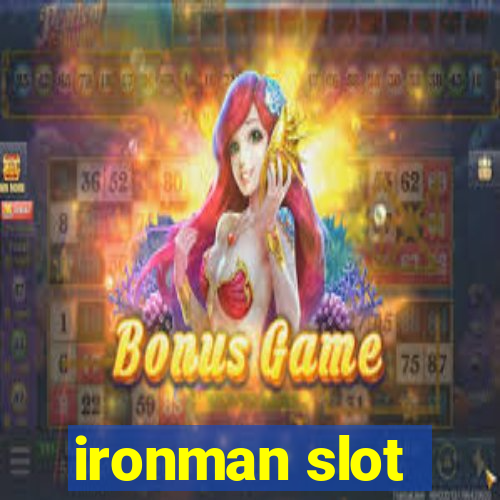 ironman slot