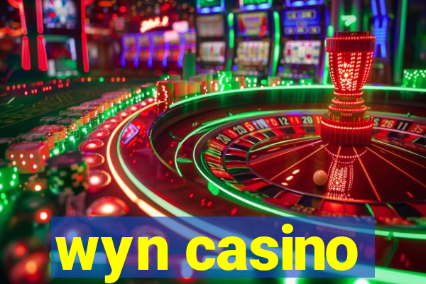 wyn casino