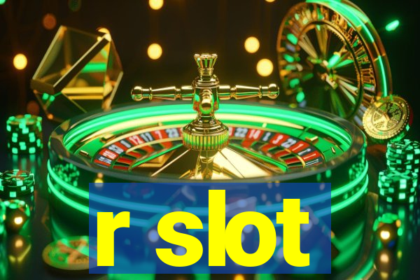 r slot