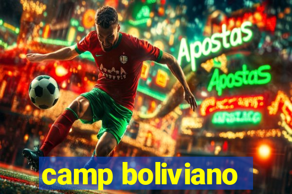 camp boliviano