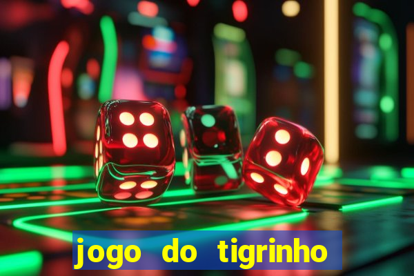 jogo do tigrinho que esta pagando agora