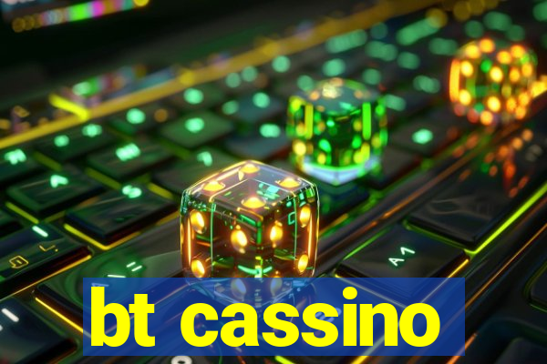 bt cassino