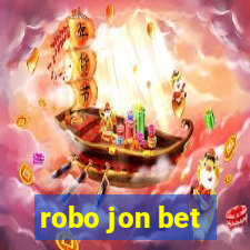 robo jon bet