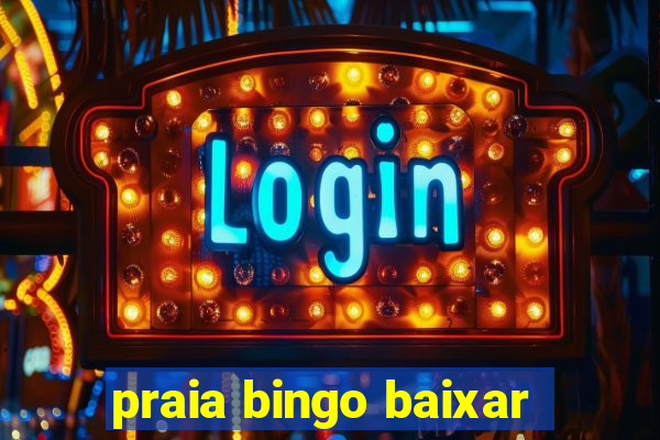 praia bingo baixar