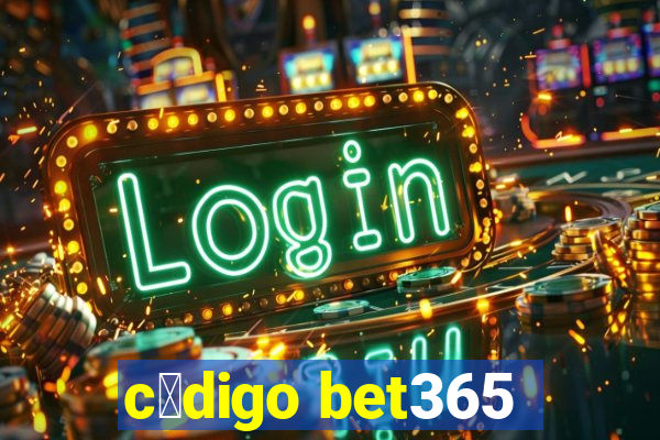 c贸digo bet365