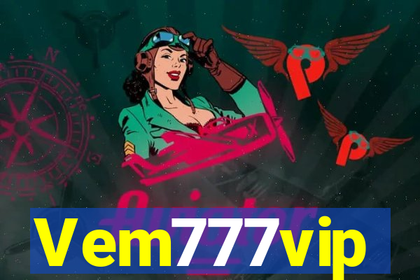 Vem777vip