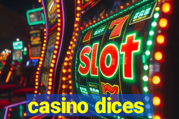 casino dices