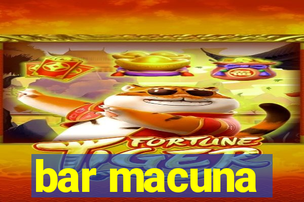 bar macuna