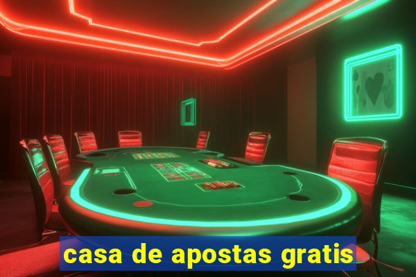 casa de apostas gratis