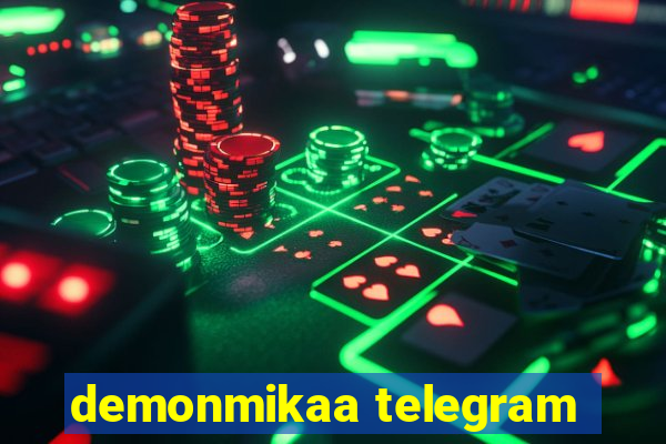 demonmikaa telegram