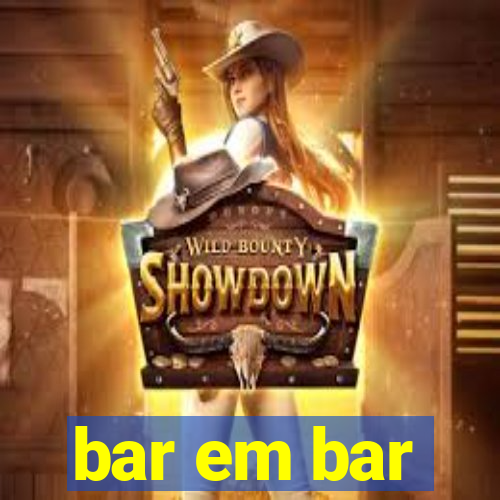 bar em bar