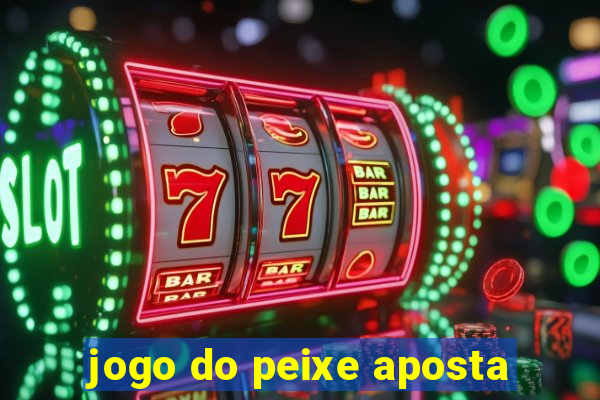 jogo do peixe aposta