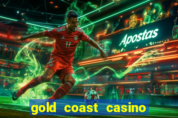 gold coast casino and hotel