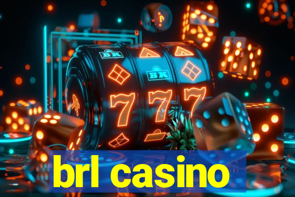 brl casino