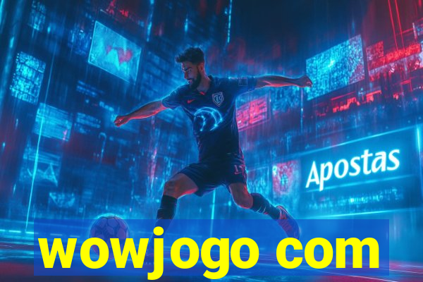 wowjogo com