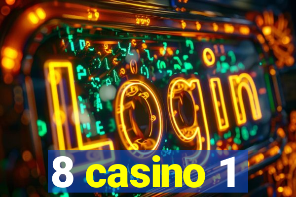 8 casino 1