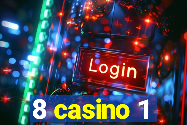 8 casino 1