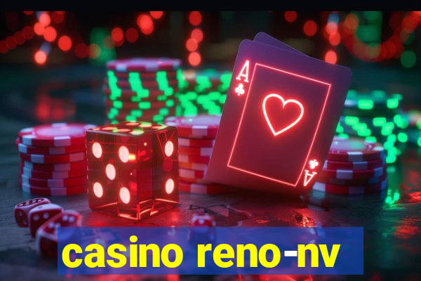 casino reno-nv