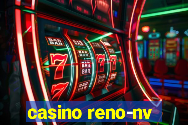 casino reno-nv