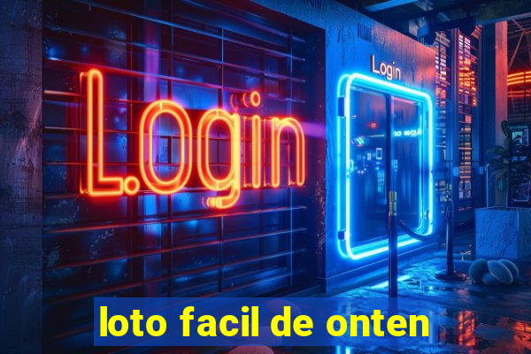 loto facil de onten