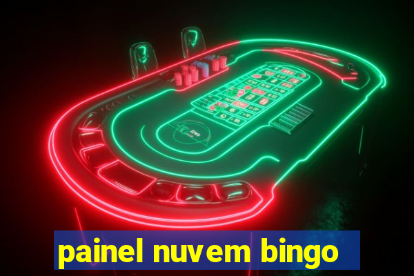 painel nuvem bingo