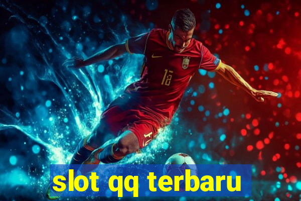 slot qq terbaru