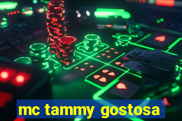 mc tammy gostosa