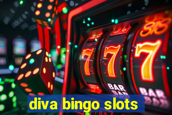 diva bingo slots