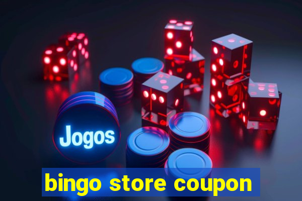 bingo store coupon