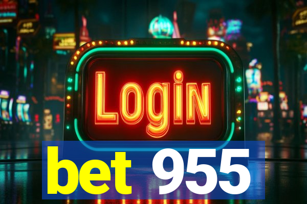 bet 955