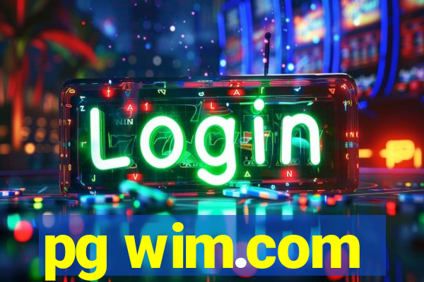 pg wim.com