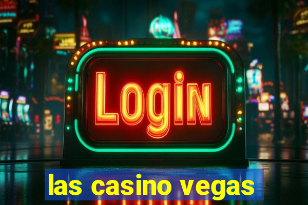 las casino vegas