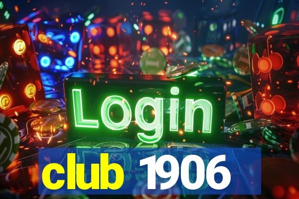 club 1906