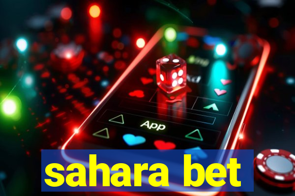 sahara bet