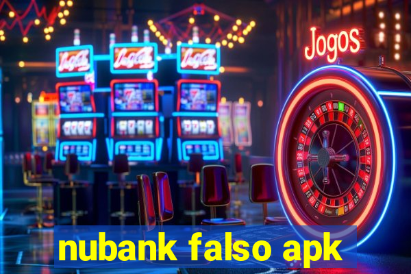 nubank falso apk