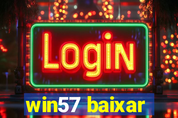 win57 baixar