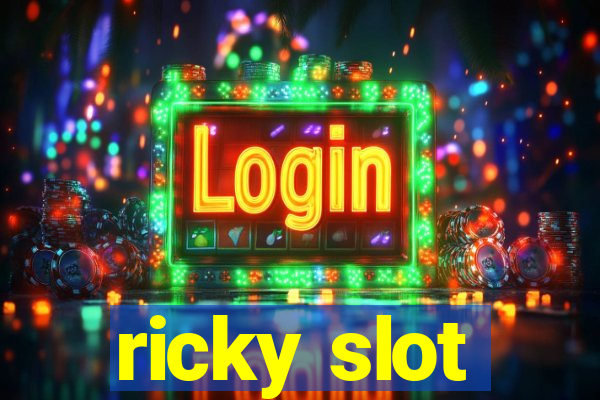 ricky slot