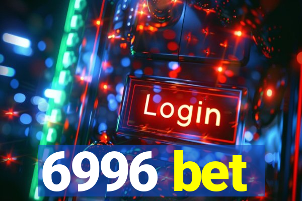 6996 bet