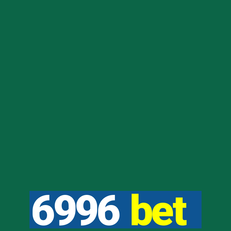 6996 bet