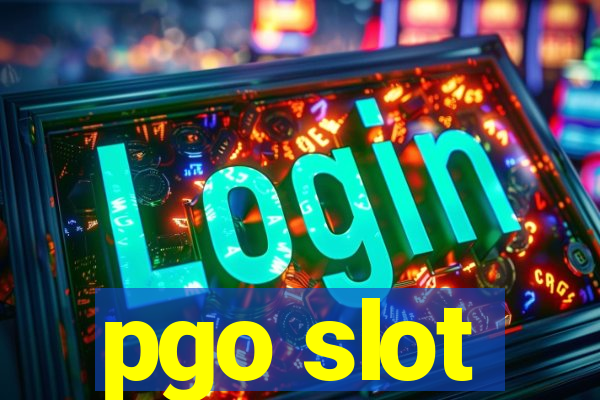 pgo slot