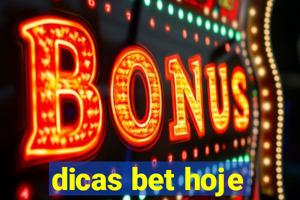 dicas bet hoje