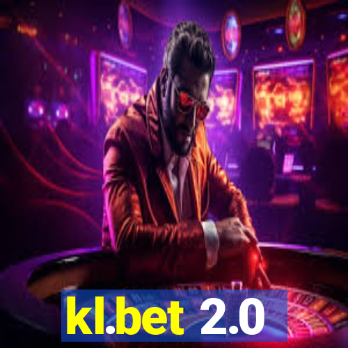 kl.bet 2.0