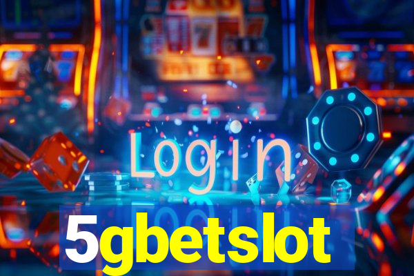 5gbetslot