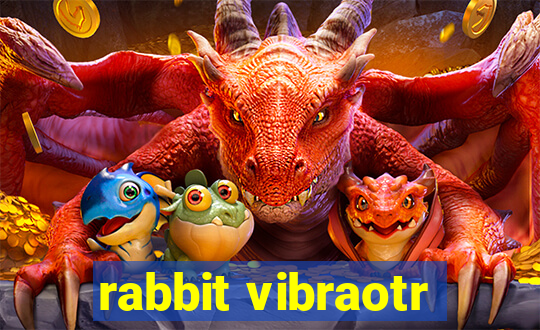 rabbit vibraotr