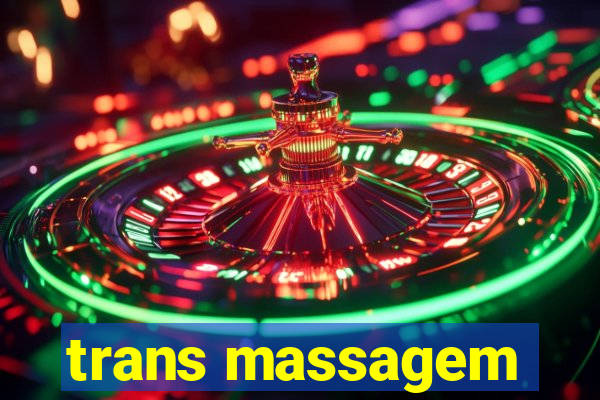 trans massagem