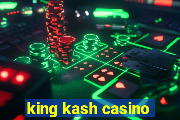 king kash casino